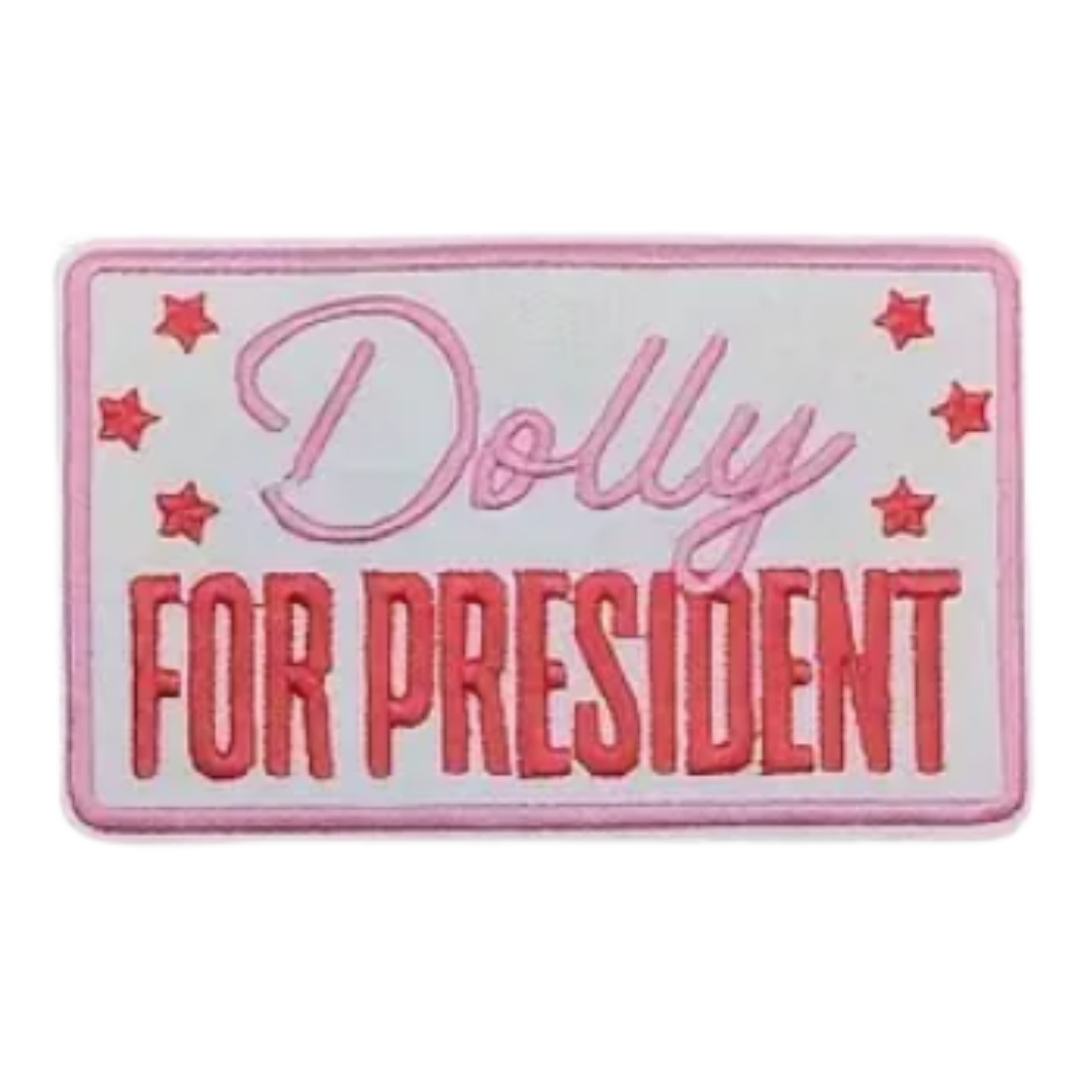 Dolly for President Patch