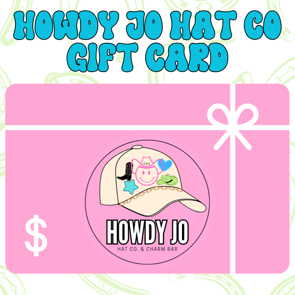 Howdy Jo Hat Co. Gift Card