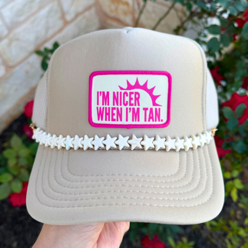 I'm Nicer When I'm Tan Trucker Hat